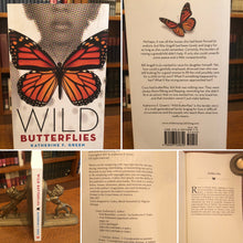 Load image into Gallery viewer, Wild Butterflies, by Katherine F. Green
